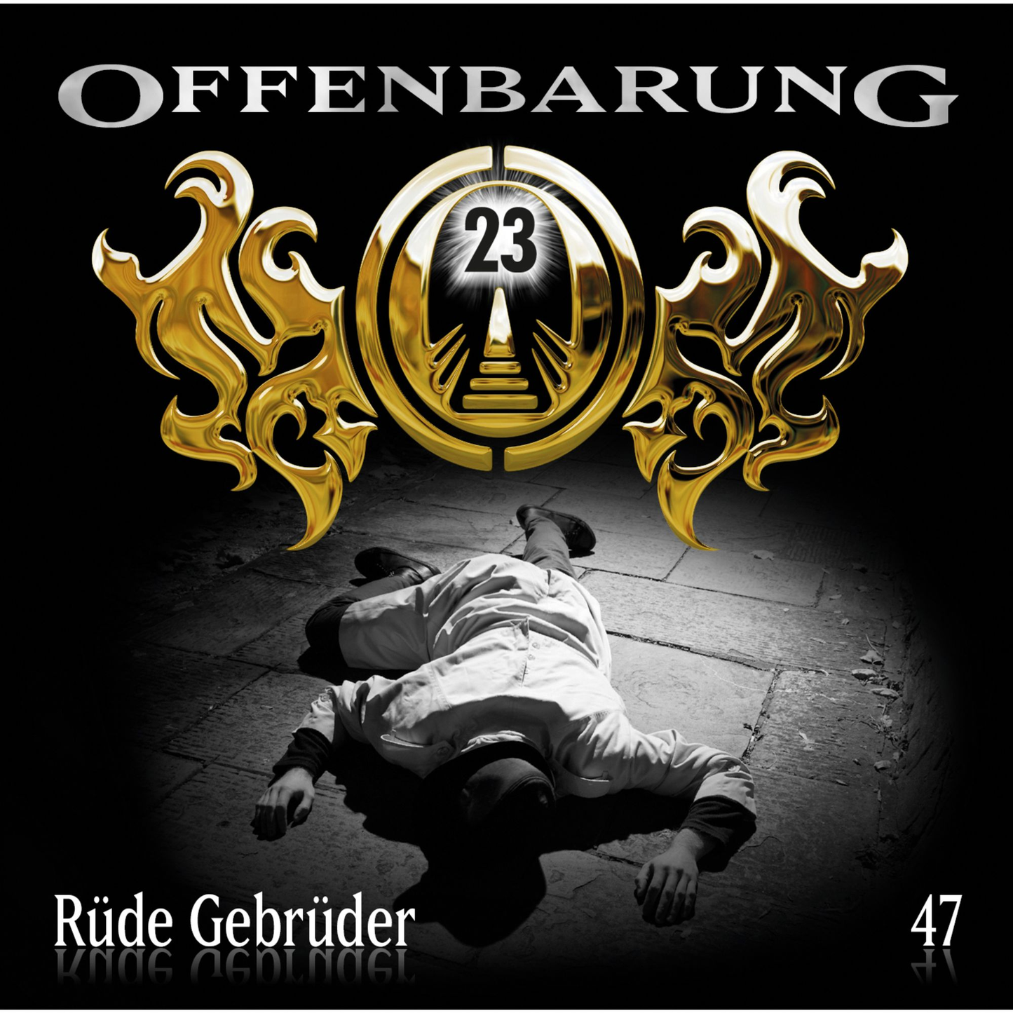 Offenbarung 23, Folge 47: RÃ¼de GebrÃ¼der