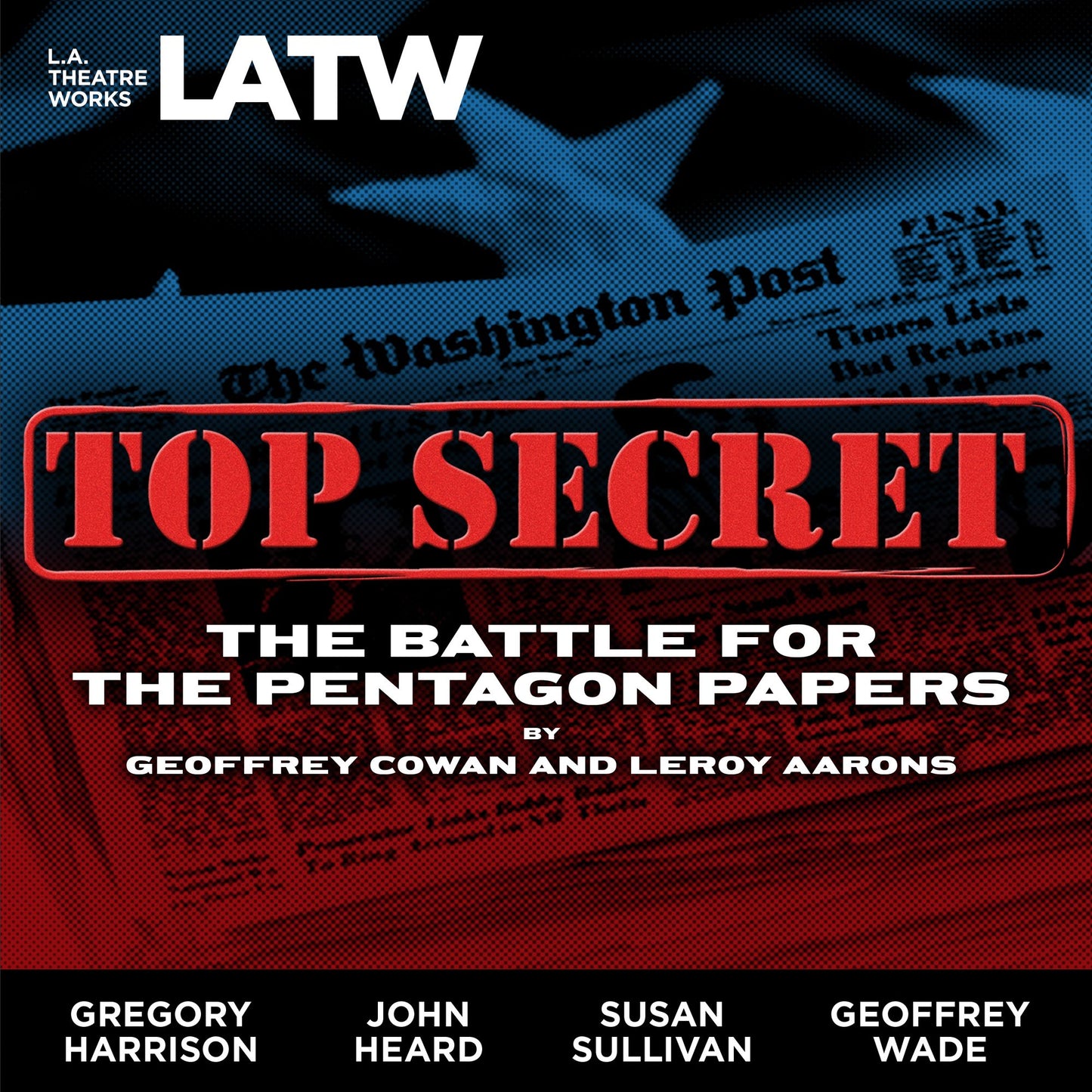 Top Secret: The Battle for the Pentagon Papers (2008 Tour Edition)