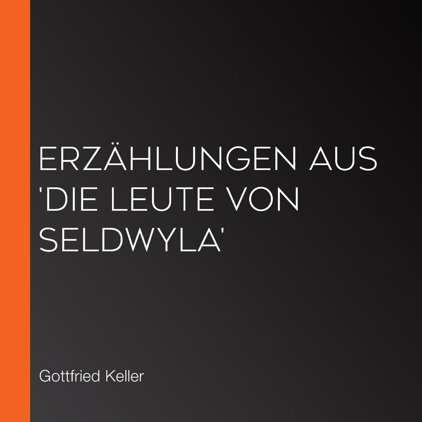ErzÃ¤hlungen aus 'Die Leute von Seldwyla'