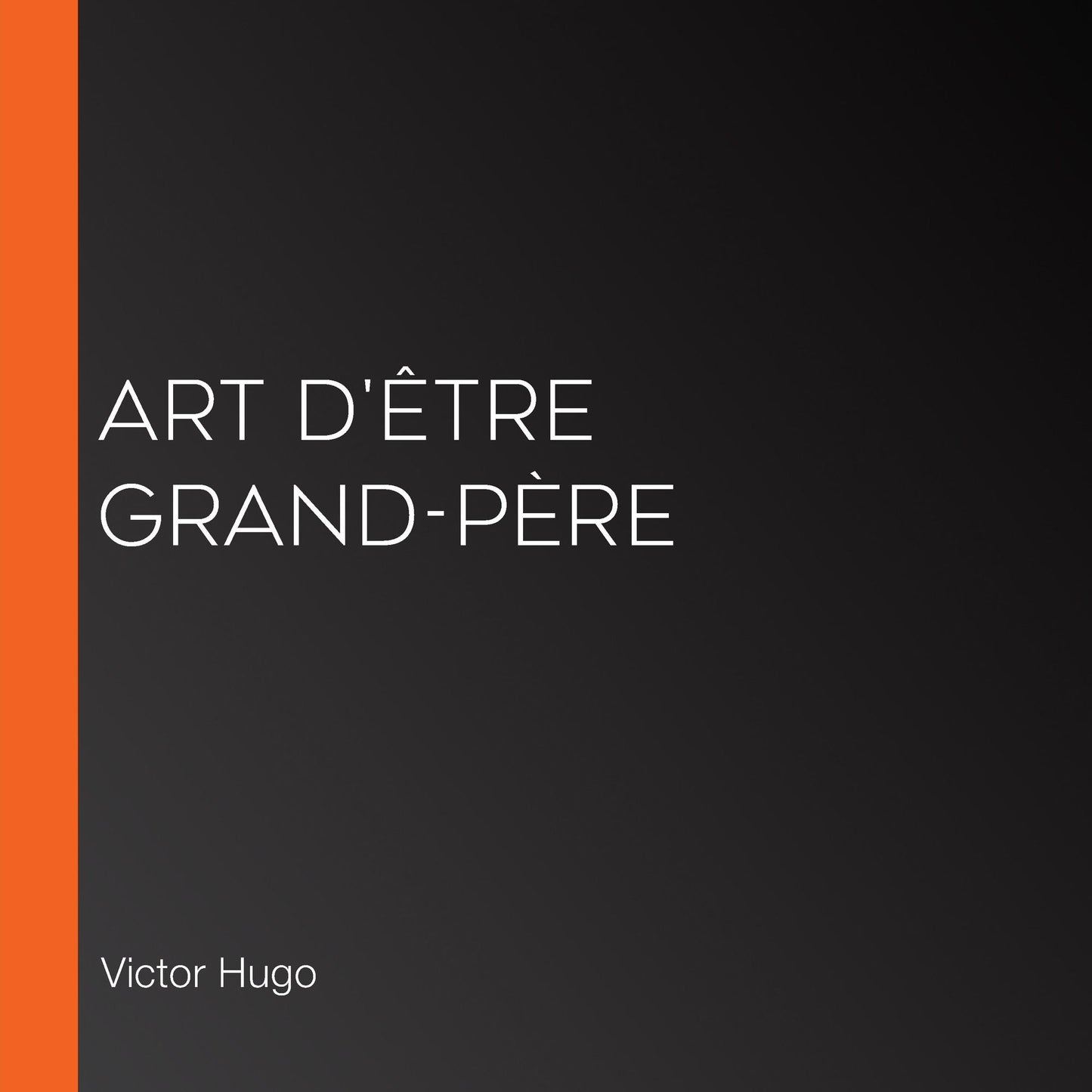 Art d'Ãªtre grand-pÃ¨re