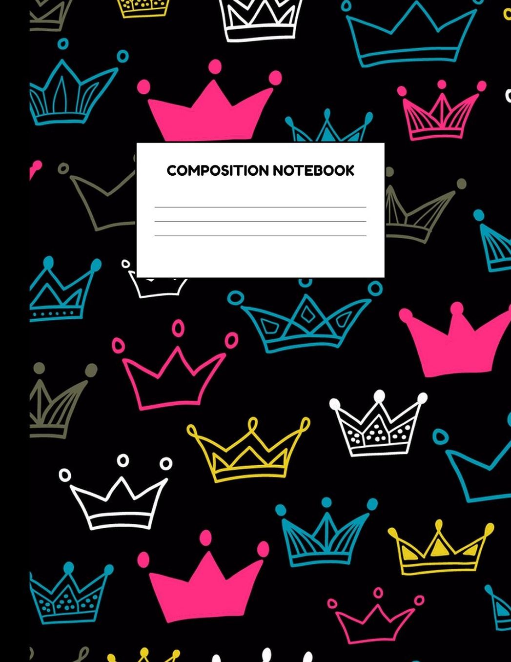 Composition Notebook: Wide Ruled Paper Notebook Journal - Blank Lined Workbook for Teens Kids Students Girls for Home School College for Writing Notes