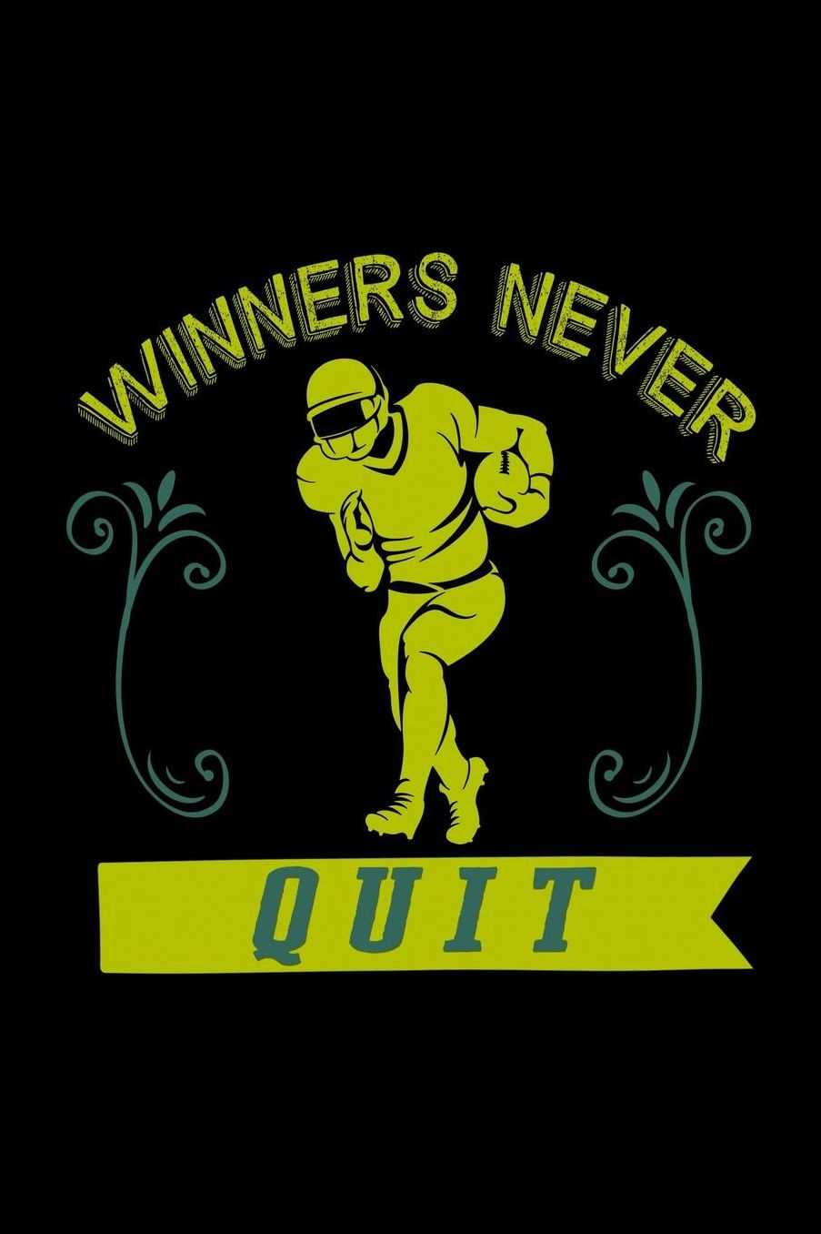 Winners never quit: Notebook Journal Diary 110 Lined pages