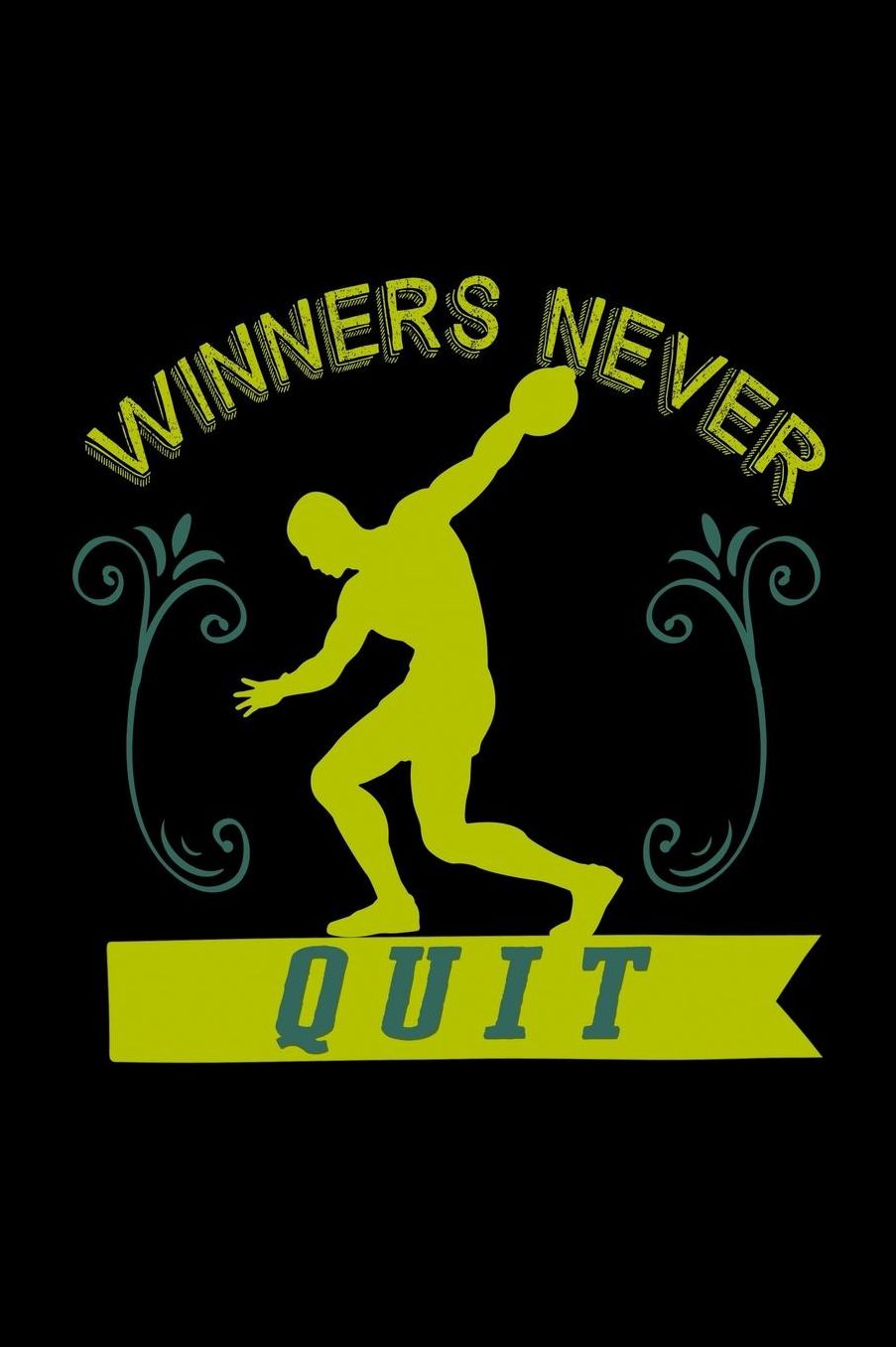 Winners never quit: Notebook Journal Diary 110 Lined pages