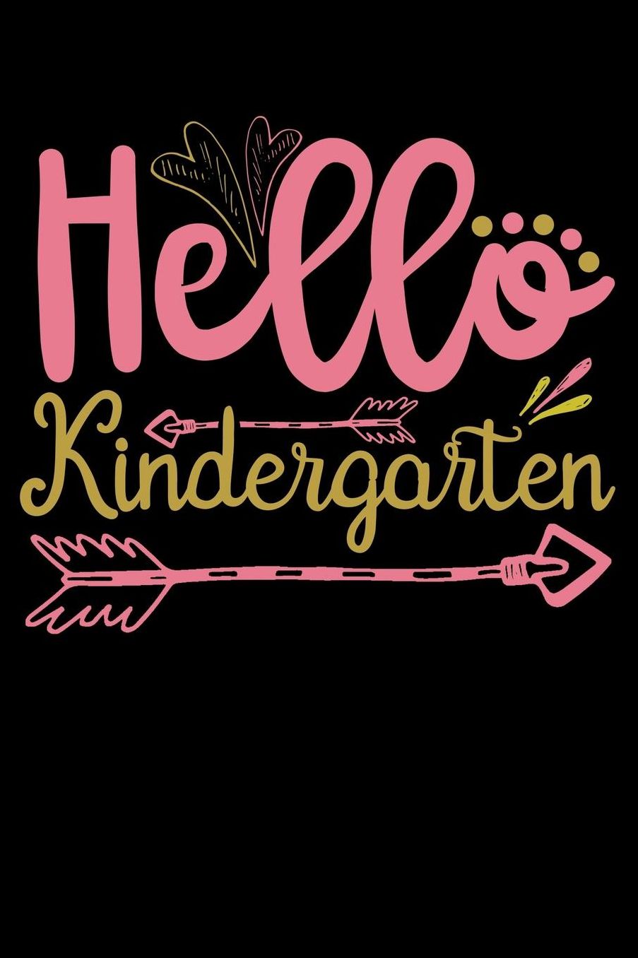 Hello kindergarten: Cute and colorful design fans design 120 Page composition Blank Notebook colleg ruled journal for your kids boy or girl to start a happy 1st day of school