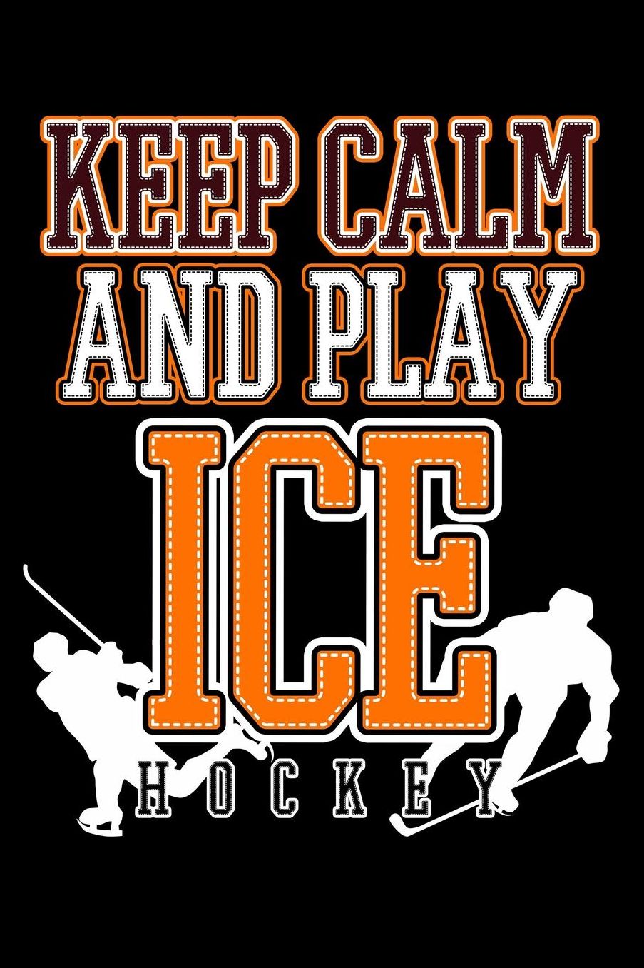 Keep Calm And Play Ice: Blank Paper Sketch Book - Artist Sketch Pad Journal for Sketching, Doodling, Drawing, Painting or Writing