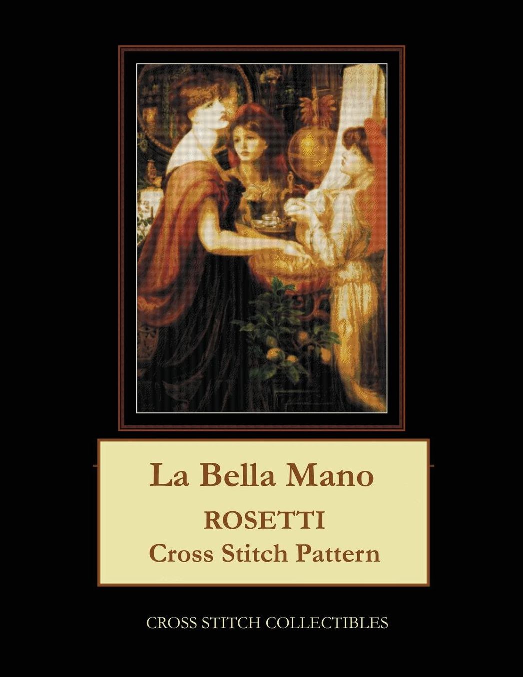 La Bella Mano: Rosetti Cross Stitch Pattern
