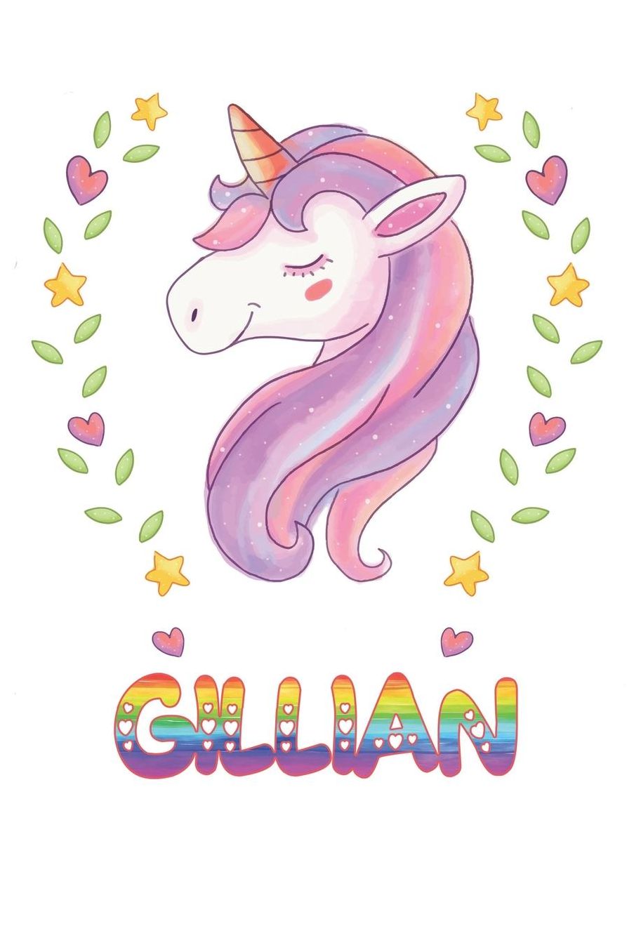 Gillian: Gillian Notebook Journal 6x9 Personalized Gift For Gillian Unicorn Rainbow Colors Lined Paper