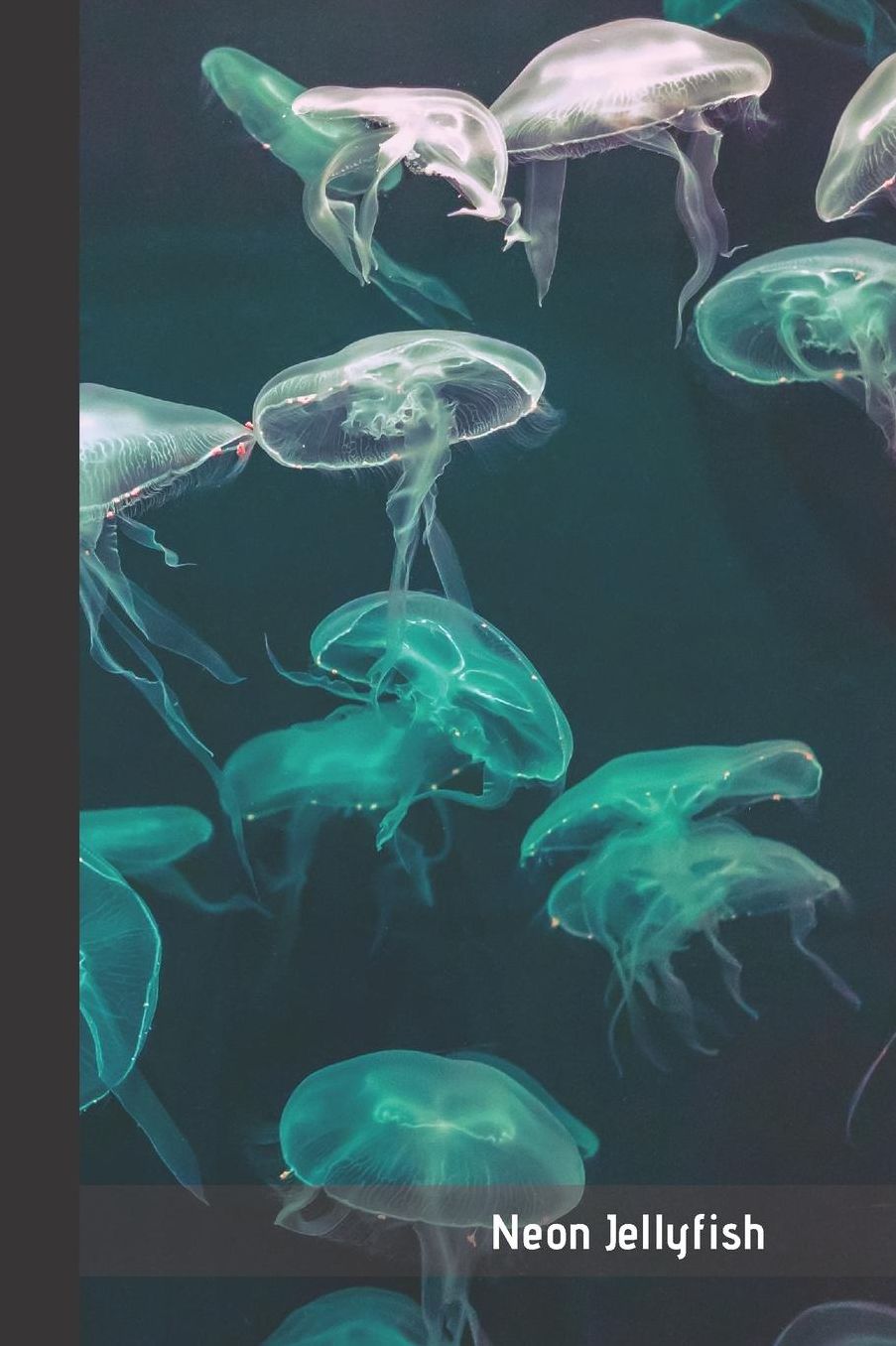 Neon Jellyfish: small lined Jellyfish Notebook / Travel Journal to write in (6'' x 9'') 120 pages