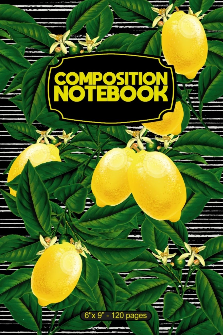 Composition Notebook: Lemon Tree on Black and White Stripes