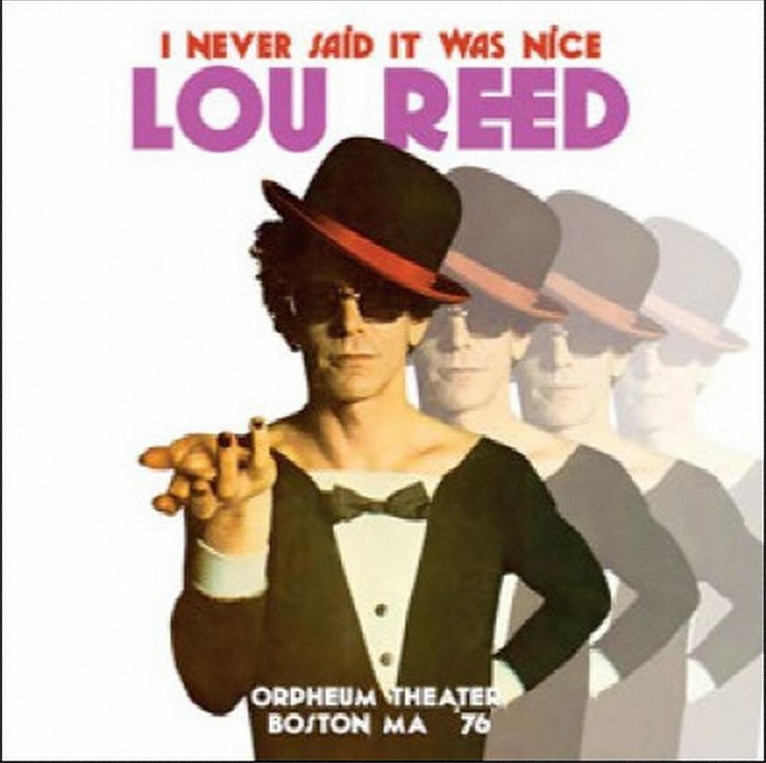 I Never Said It Was Nice: Orpheum Theater, Boston Ma '76 [Lp]