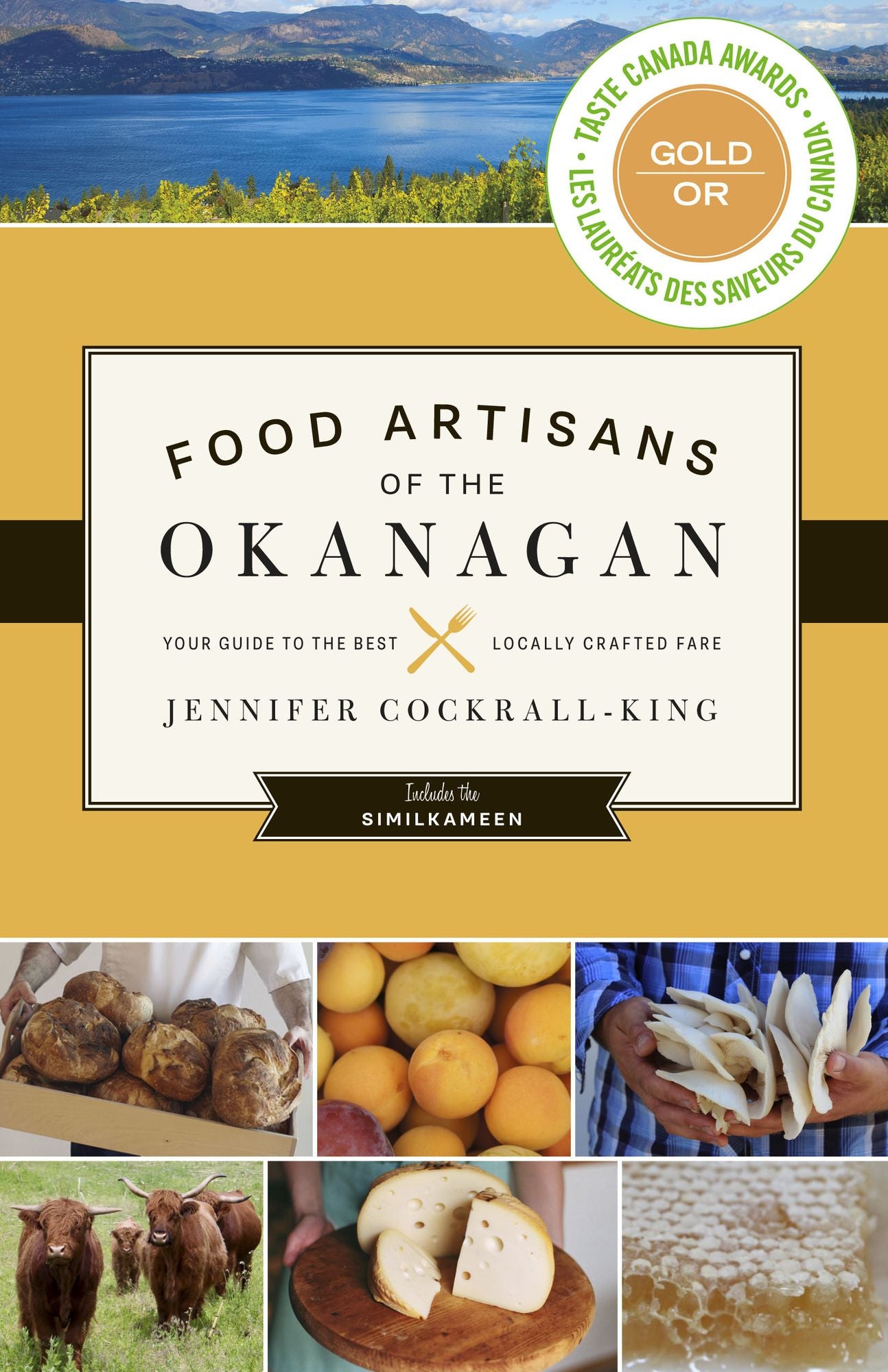 Food Artisans of the Okanagan: Your Guide to the Best Locally Crafted Fare