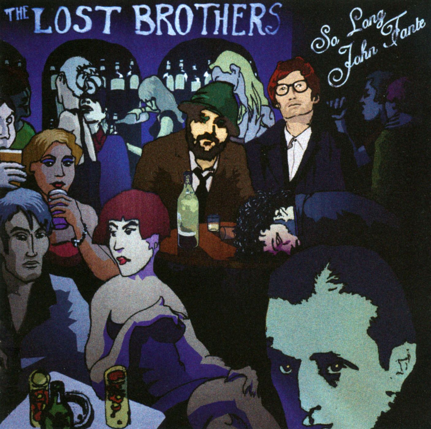 So Long John Fante (Lost Brothers)