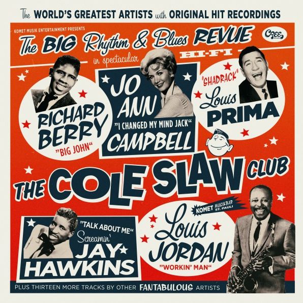 The Cole Slaw Music Club: A Rhythm 'N' Blues Revue