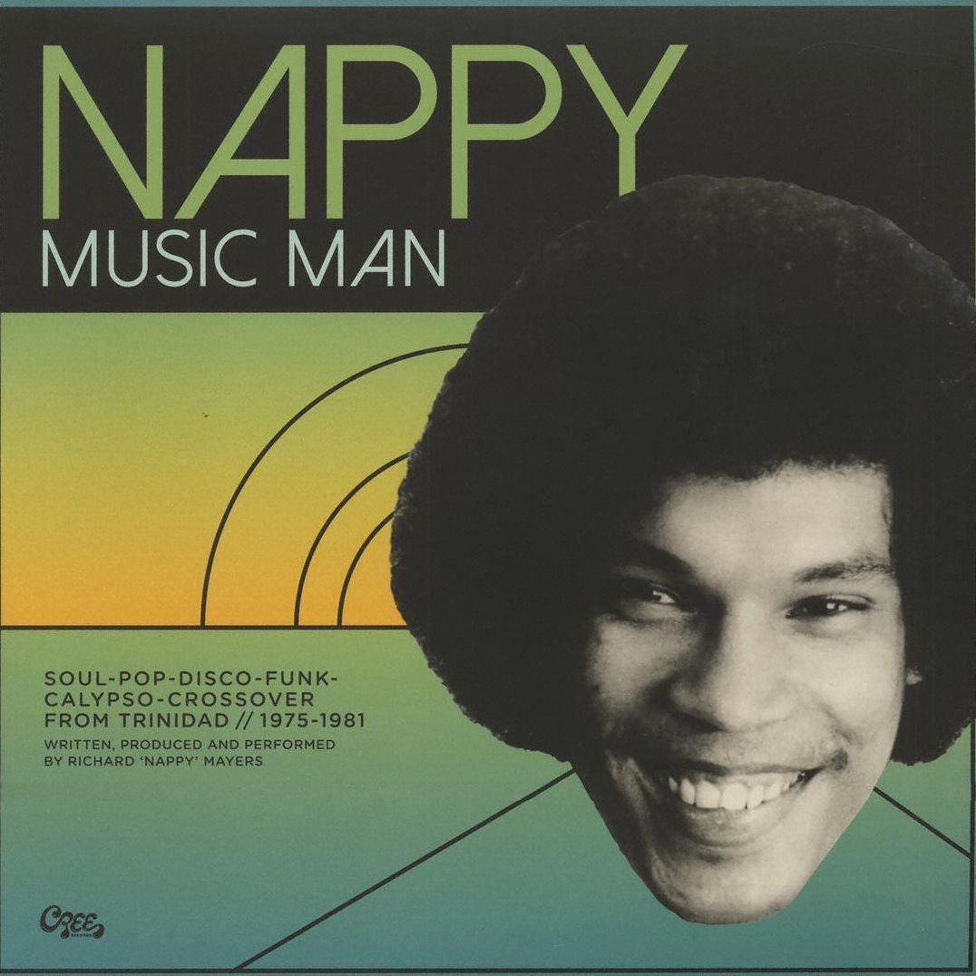 Nappy: Music Man - Soul-pop-disco-funk-crossover From Trinidad, 1975-1981 [2 Lp + 7 ]