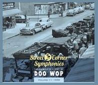 Street Corner Symphonies: The Complete Story Of Doo Wop, Vol. 11: 1959