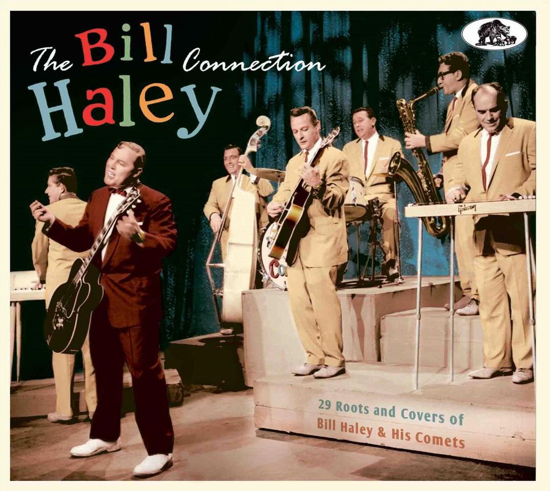 Bill Haley Connection: 29 Roots and Covers of Bill Haley & His Comets