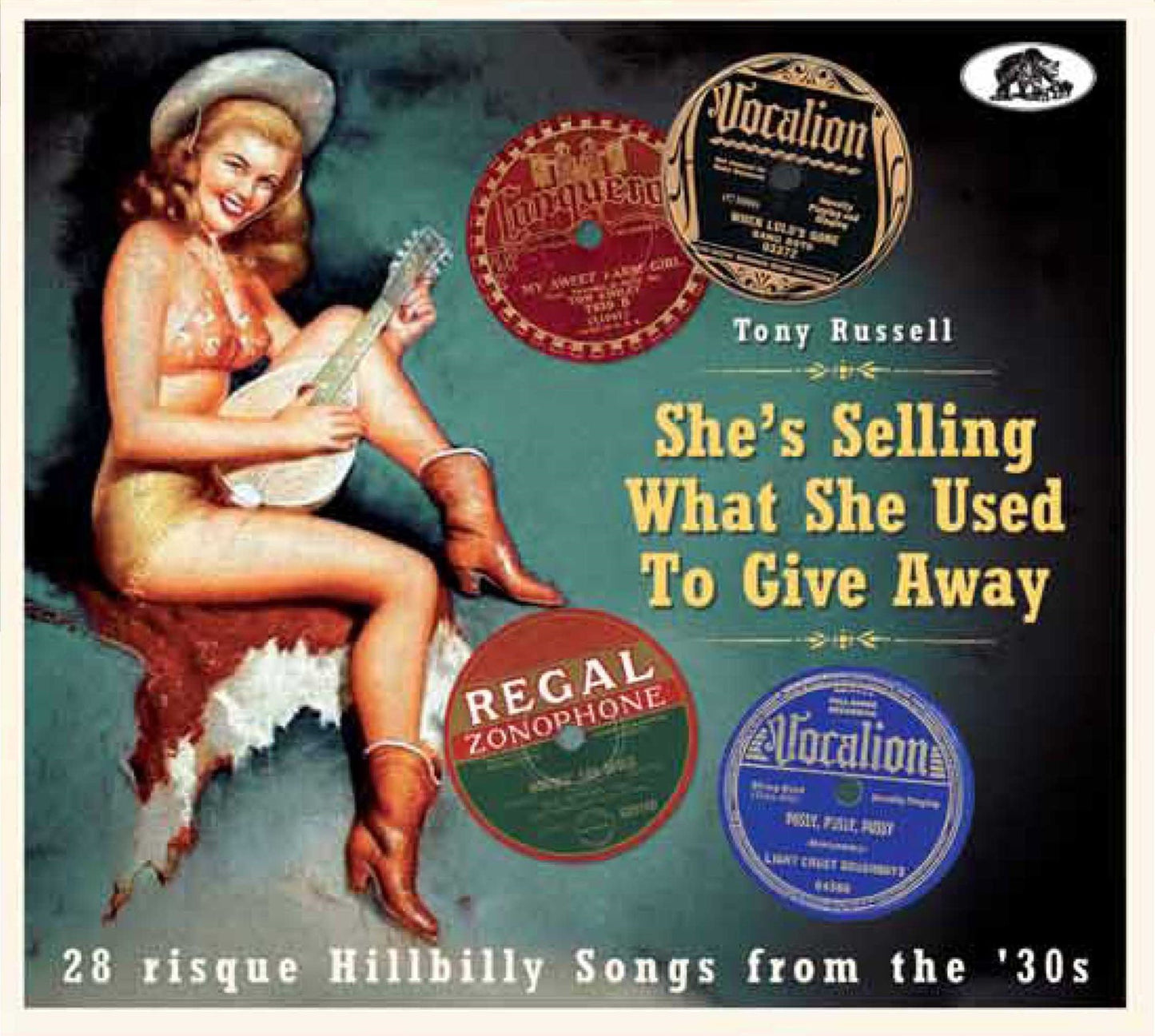 She's Selling What She Used To Give Away: 28 Risque Hillbilly Songs From The '30S