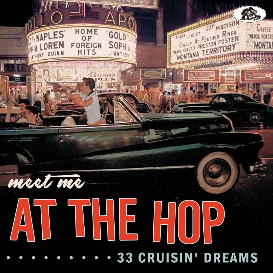 Meet Me At The Hop: 33 Cruisin' Dreams / Various