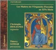 Masters of the Florentine Organetto 14TH Century