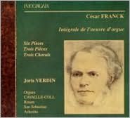 Franck: Int?grale de l'oeuvre d'orgue