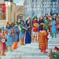 Love, Revelry and the Dance in Mediaeval Music