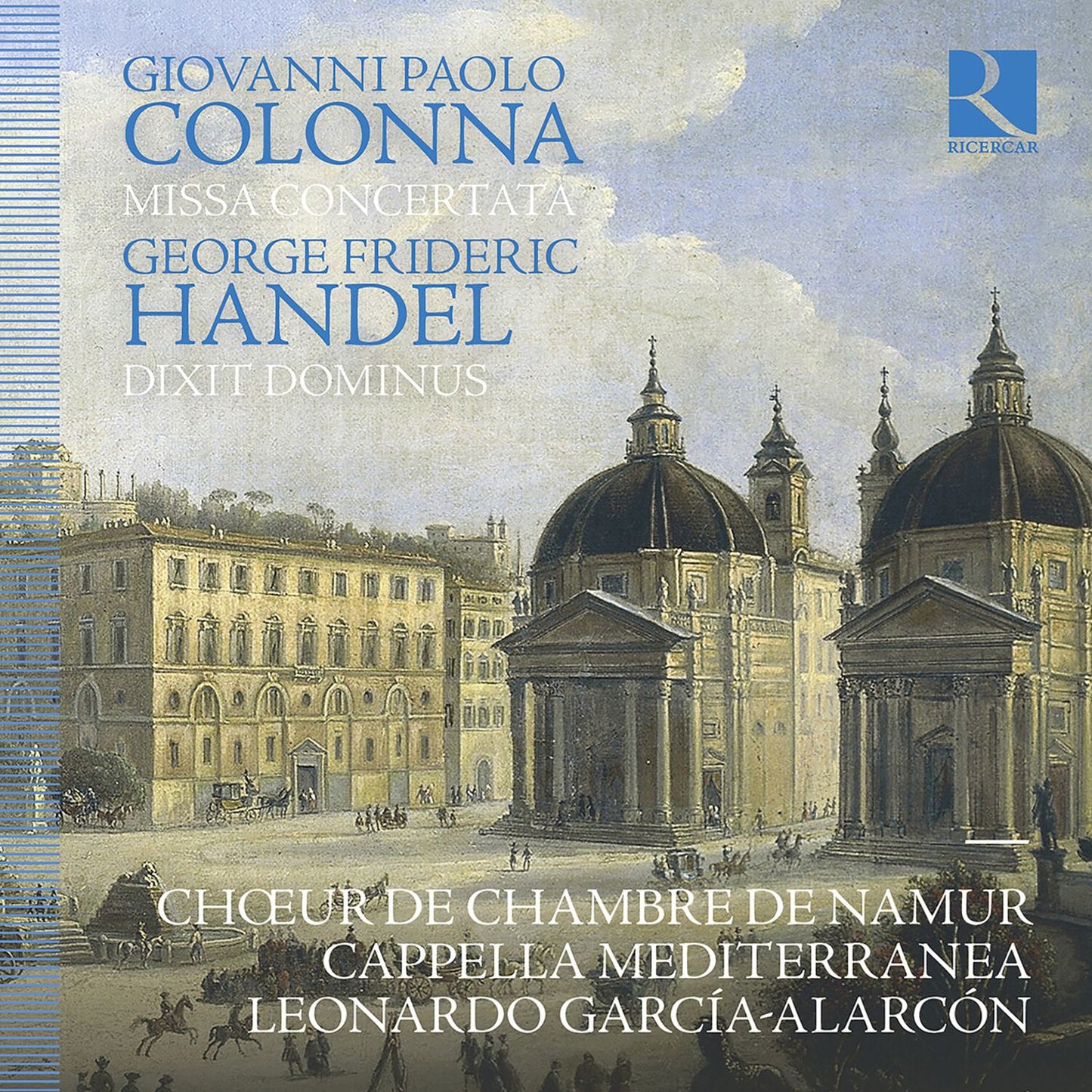 Colonna: Missa Concertata: Handel: Dixit Dominus (Colonna / Handel)