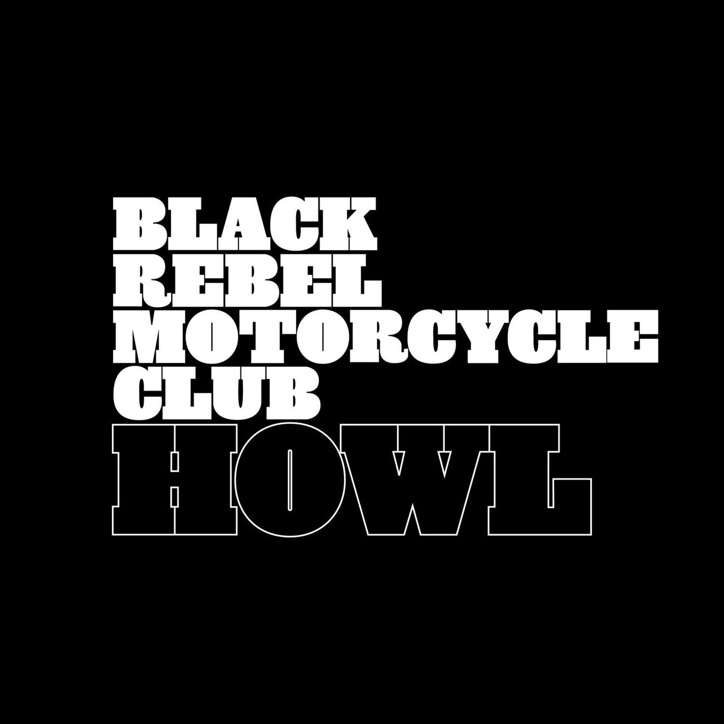 Howl (Black Rebel Motorcycle Club)