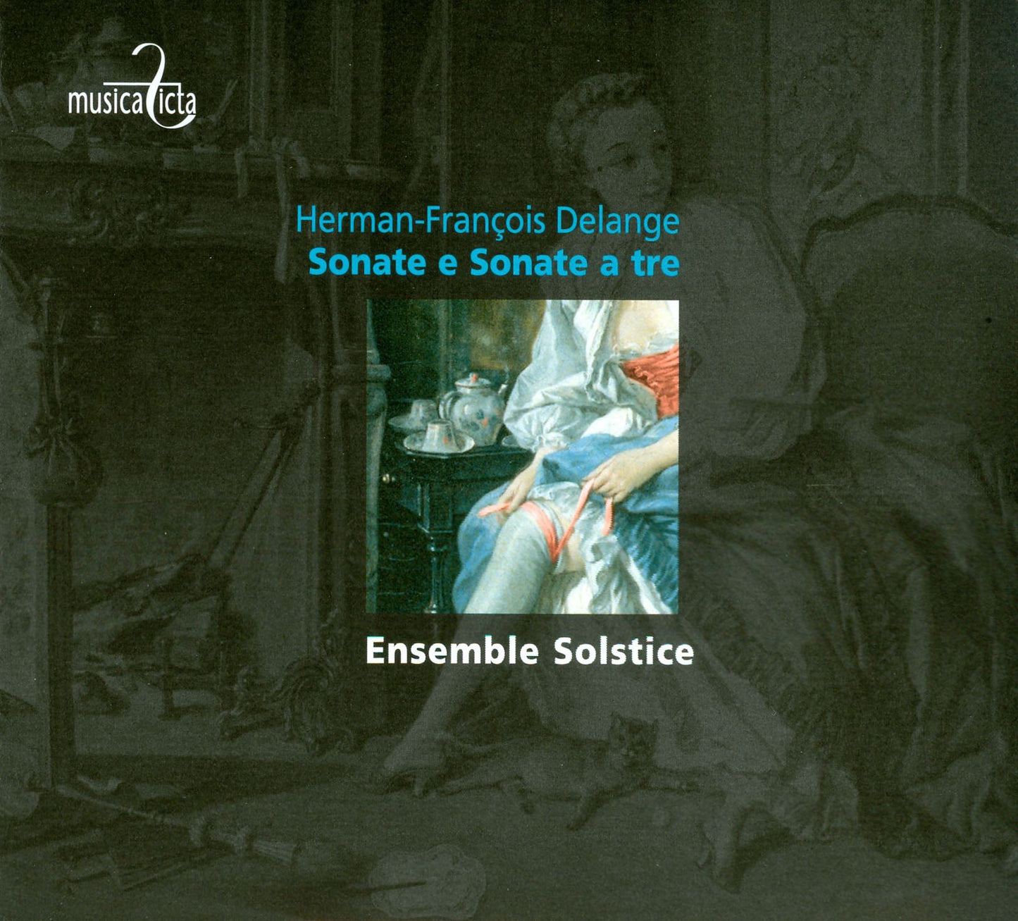 Herman-Fran?ois Delange: Sonate e Sonate a tre
