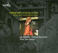 Ludwig Senfl: All Ding Ein Weil
