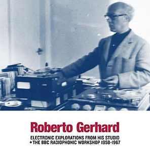 Electronic Explorations From His Studio & The Bbc Radiophonic Workshop 1958-1967