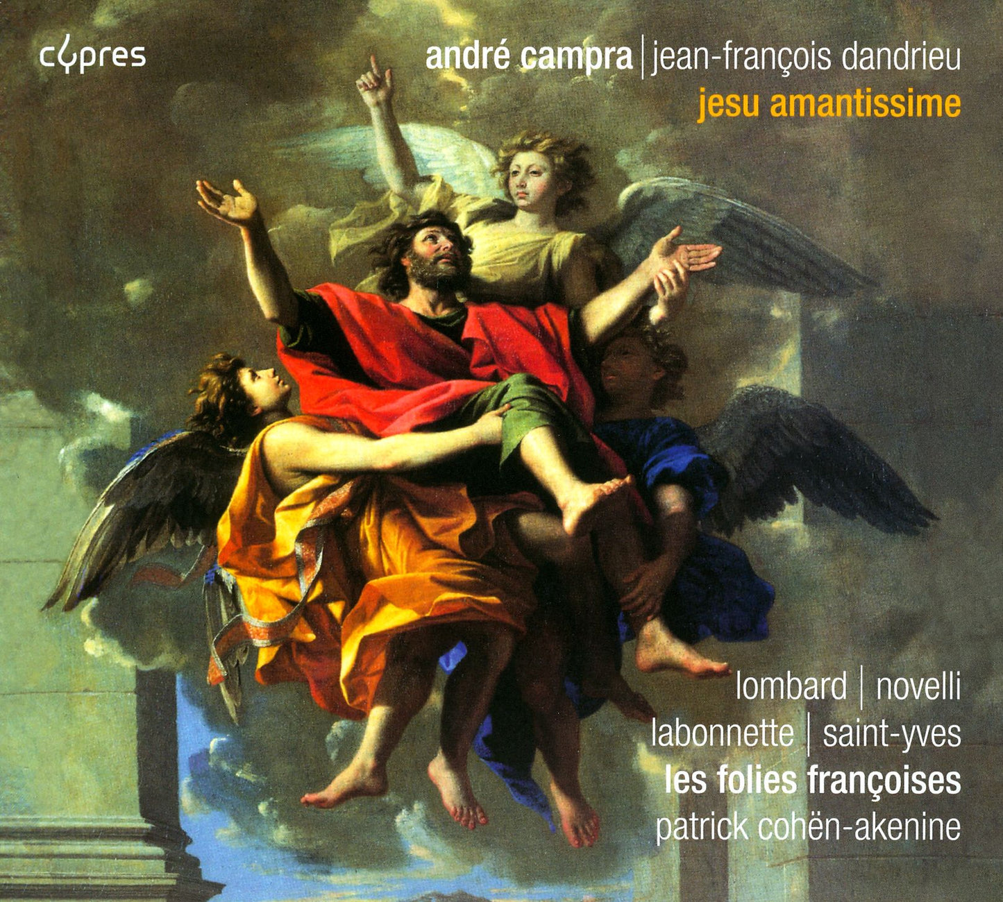 Andr? Campra, Jean-Fran?ois Dandrieu: Jesu Amantissime