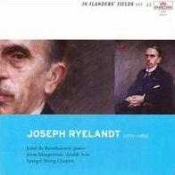 Joseph Ryelandt: Piano Quintet; String Quartet