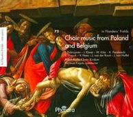 Choir Music from Poland & Belgium