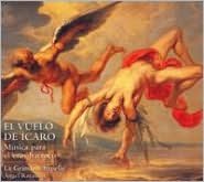 El Vuelo De ÍCaro: Musica Para El Eros Barroco