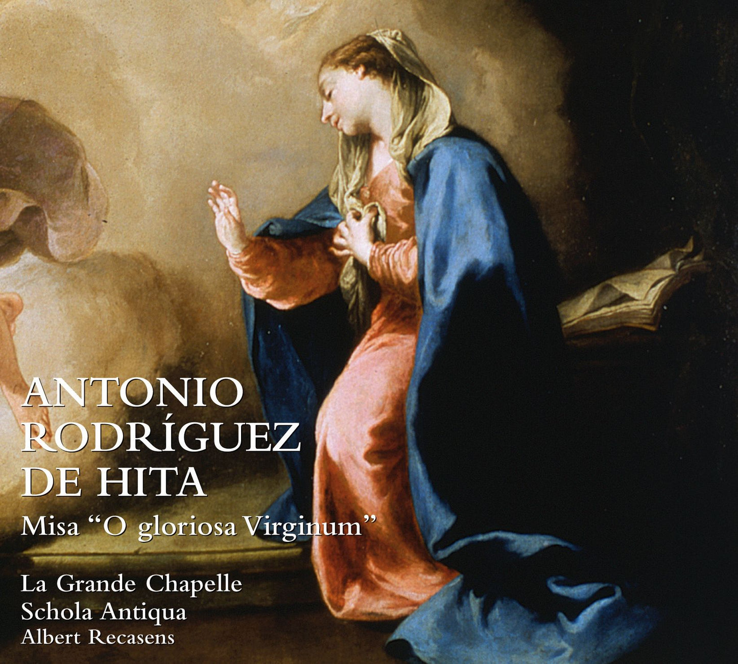 Antonio Rodr?guez de Hita: Mass "O gloriosa Virginum"