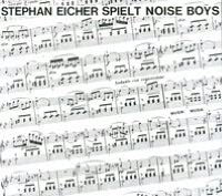 Stephan Eicher Spielt Noise Boys