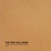 Songs Our Days Pass Along (Free Fall Band)