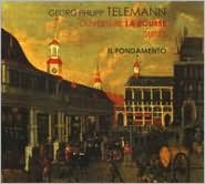 Telemann: Ouverture La Bourse; Suites