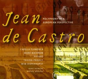 Jean de Castro: Polyphony in a European Perspective