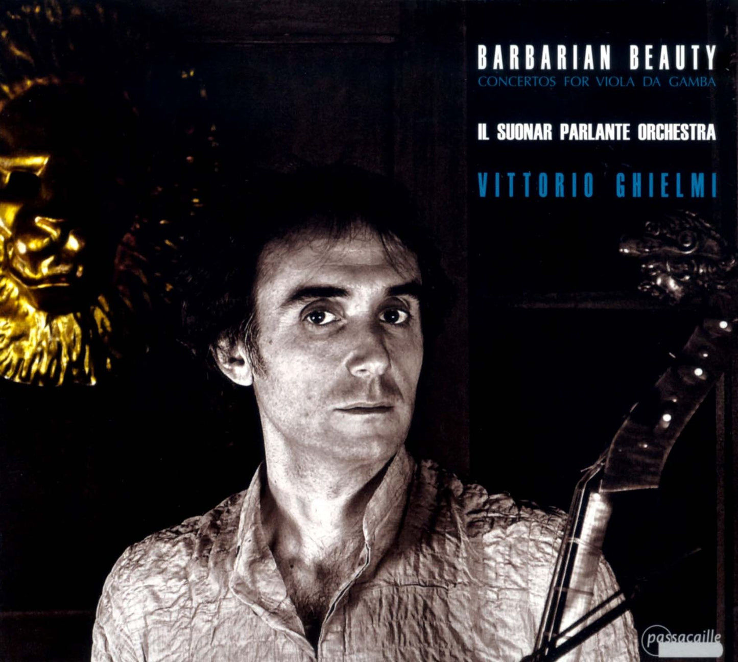 Barbarian Beauty: Concertos for Viola da Gamba