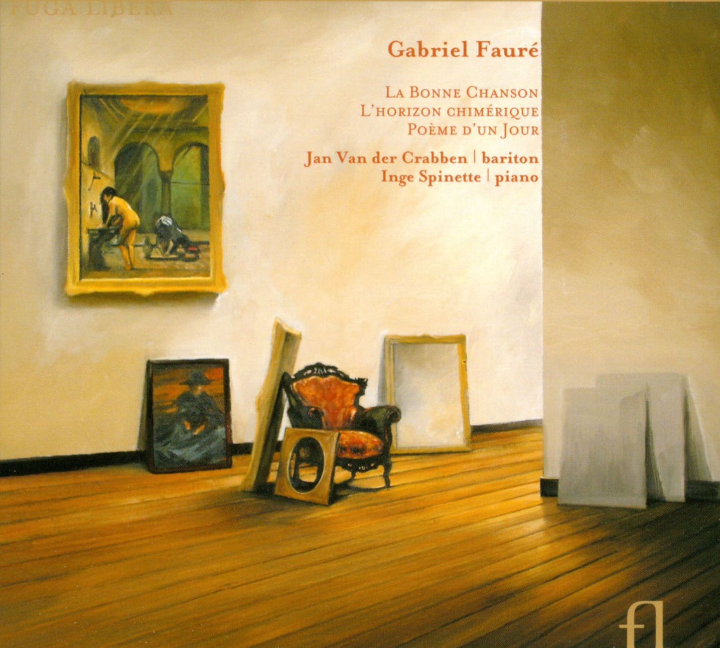 Faur?: La Bonne Chanson; L'Horizon Chim?rique; Po?me d'un Jour