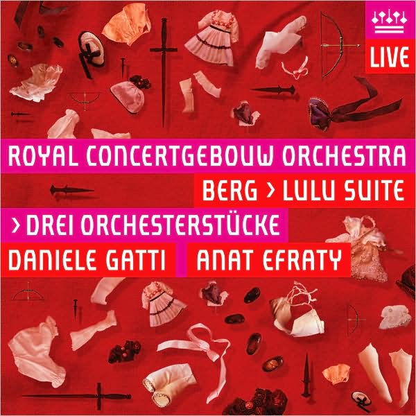 Berg: Lulu Suite; Drei Orchesterstücke