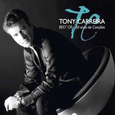 Best of Tony Carreira: 20 Anos de Cancoes