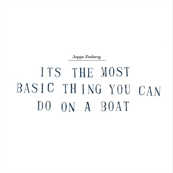 It's The Most Basic Thing You Can Do On A Boat