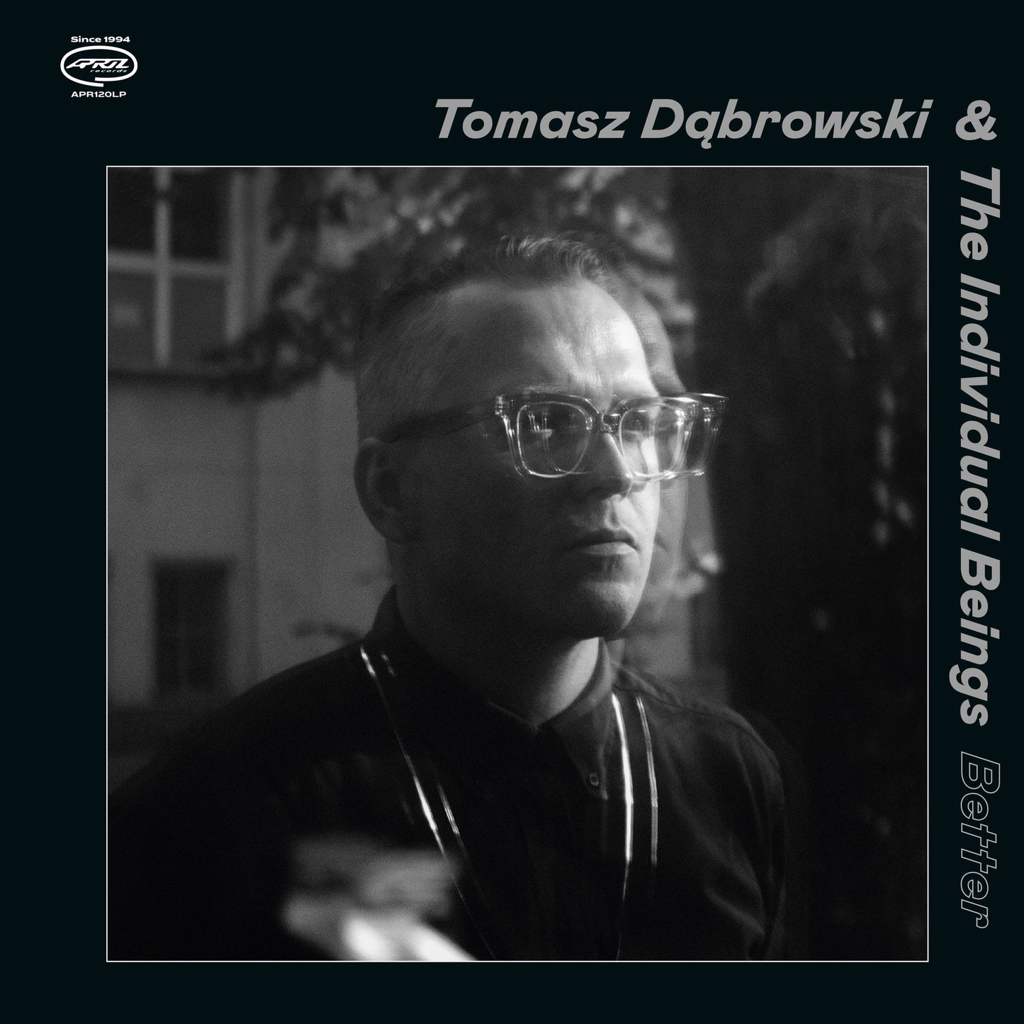 Better (Tomasz Dabrowski / Individual Beings)