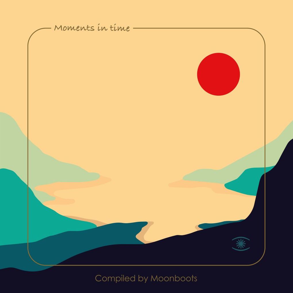 Moments In Time: Compiled By Moonboots