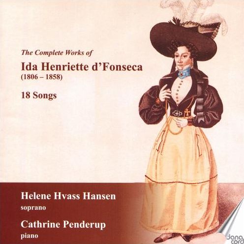 Complete Works Of Ida Henriette D'fonseca (D'fonseca / Hansen / Penderup)
