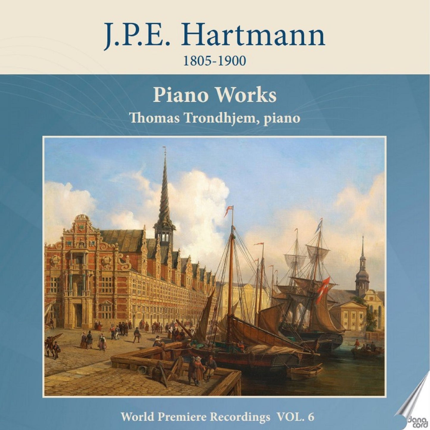 Piano Works Vol. 6 (Hartmann / Trondhjem)
