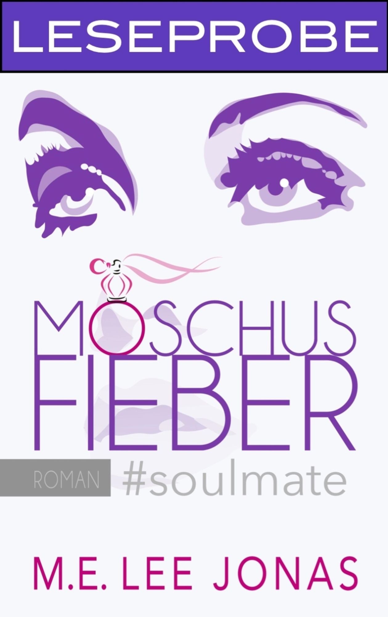 MOSCHUSFIEBER #soulmate * Opulente Leseprobe