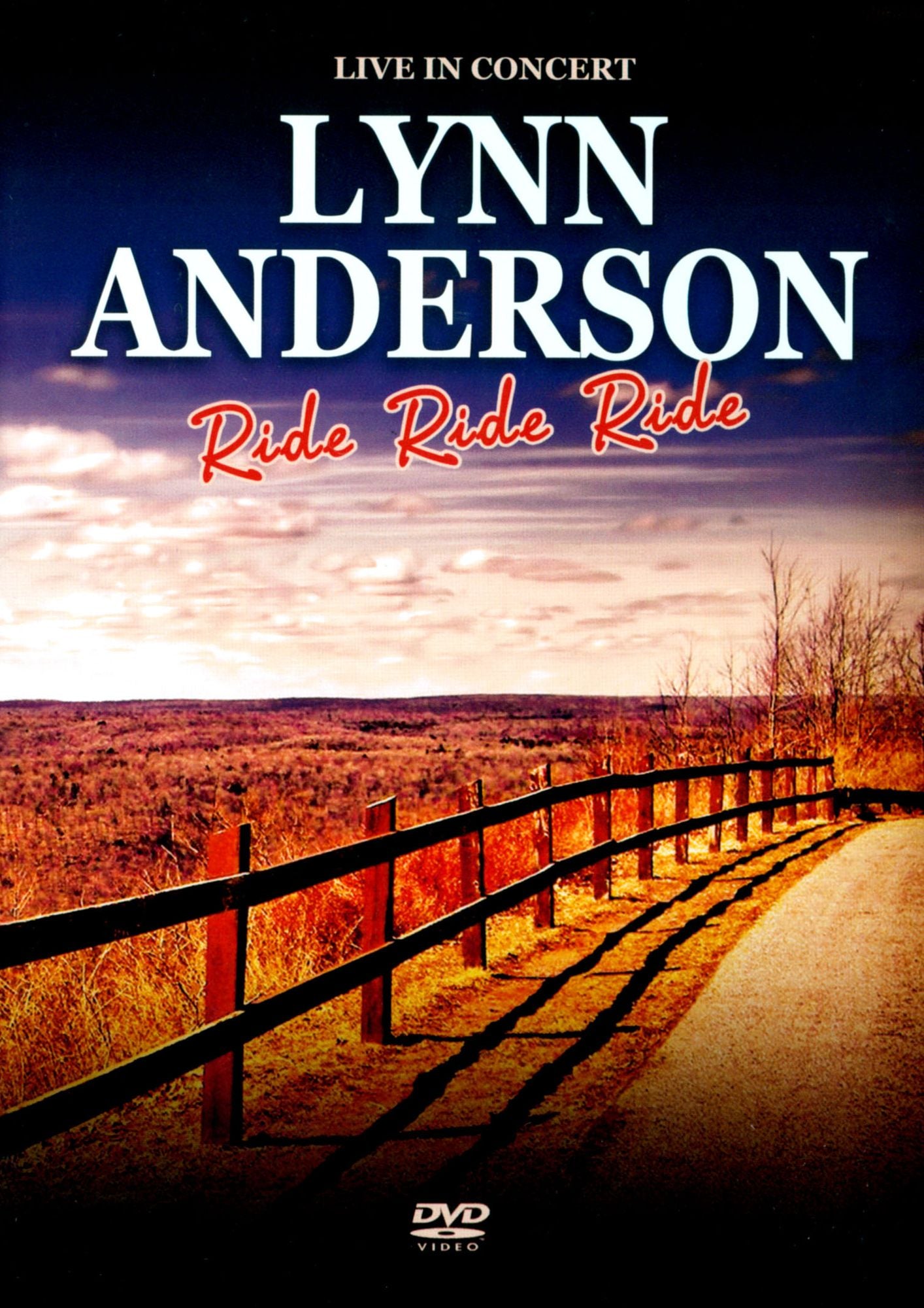 Lynn Anderson: Ride Ride Ride - Live In Concert